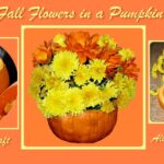 fall flowers arranged in floral foam in a pumpkin