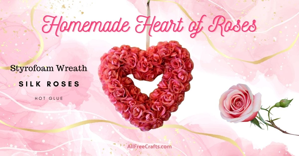 homemade heart of roses wreath