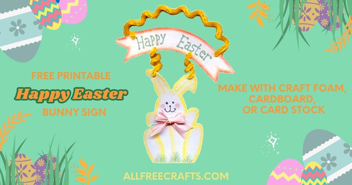 Happy Easter Bunny Sign to make from foam or card