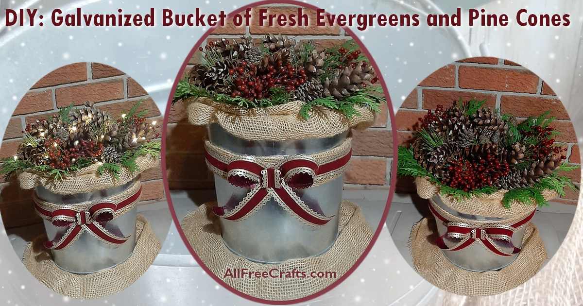 galvanized bucket filled with fresh evergreens and pine cones